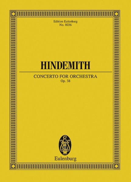 Hindemith: Concerto for Orchestra Opus 38 (Study Score) published by Eulenburg